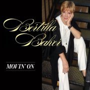 Bertilla Baker - Movin' On (2015)