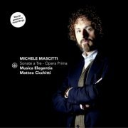 Matteo Cicchitti & Musica Elegentia - Mascitti: Sonate a Tre - Opera Prima (2024) [Hi-Res]
