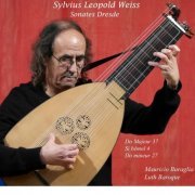 Mauricio Buraglia - Sylvius Leopold Weiss: Suites Dresde Do Maj 27-Si bémol 4-Do min 27 (2024)