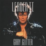 Gary Glitter - Leader II (1991) CD-Rip