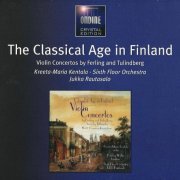 Kreeta-Maria Kentala, Sixth Floor Orchestra, Jukka Rautasalo - The Classical Age in Finland (2001)
