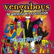 Vengaboys - The Greatest Hits Collection (2024) [Hi-Res]