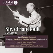 BBC Symphony Orchestra, Orchestra of the Royal Opera House, Covent Garden, Sir Adrian Boult - Berg, Stravinsky & Vaughan Williams: Orchestral Works (Live) (2023)