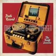 Mike Stevens, Matt Andersen - Push Record: The Banff Sessions (2011)
