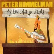 Peter Himmelman - My Lemonade Stand (2004) FLAC