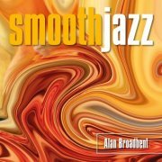 Alan Broadbent - Smooth Jazz (2022) [Hi-Res]