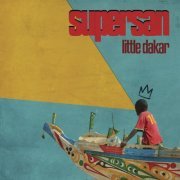 Supersan - Little Dakar (2021)
