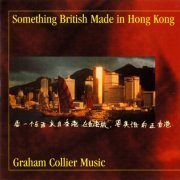 Graham Collier - Something British Made In Hong Kong (1985)