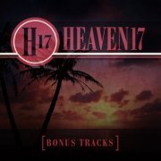 Heaven 17 - Bonus Tracks (2022)