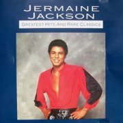 Jermaine Jackson - Greatest Hits And Rare Classics (1991)