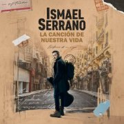 Ismael Serrano - La Canción de Nuestra Vida (2023)