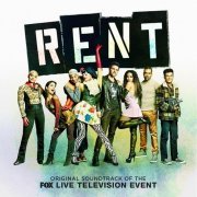 Original Television Cast of Rent Live - Rent (Original Soundtrack of the Fox Live Television Event) (2019) [Hi-Res]