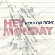 Hey Monday - Hold On Tight (2008) LP