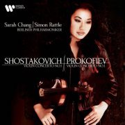 Sarah Chang/Sir Simon Rattle/Berliner Philharmoniker - Shostakovich: Violin Concerto No. 1, Op. 99 - Prokofiev: Violin Concerto No. 1, Op. 19 (2024)