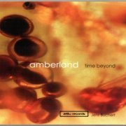 Amberland - Time Beyond (2006) [CD-Rip]