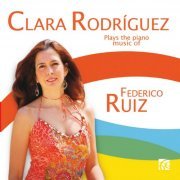 Clara Rodriguez - Ruiz: Piano Music (2012)