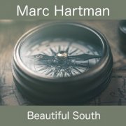 Marc Hartman - Beautiful South (2021)