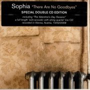 Sophia - There Are No Goodbyes (2CD) (2009) CD-Rip