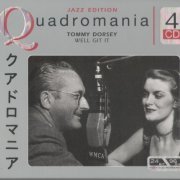 Tommy Dorsey - Well Git It (Quadromania, 4CD) [2005]