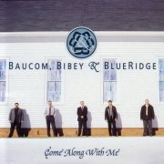 BlueRidge - Come Along With Me (2002)