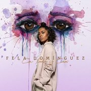 Fela Domínguez - Con Todo Y Caos (2022) [Hi-Res]