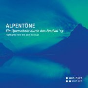 Various Artists - Alpentöne: Ein Querschnitt durch das Festival 2019 (Live) (2020) [Hi-Res]