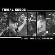 Tribal Seeds - Live: The 2020 Sessions (2020)