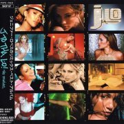 Jennifer Lopez - J To Tha L-O! The Remixes (2002)