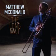 Matthew McDonald - The Long Wait (2024) [Hi-Res]