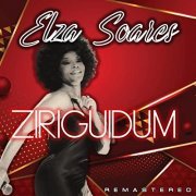 Elza Soares - Ziriguidum (Remastered) (2022)