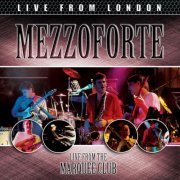 Mezzoforte - Live From London (2024)