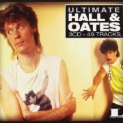 Hall & Oates - Ultimate Hall & Oates [3CD Remastered Set] (2014)