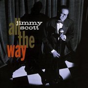 Jimmy Scott - All The Way (2006) [Hi-Res]