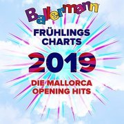 VA - Ballermann Frühlingscharts 2019 - Die Mallorca Opening Hits (2019)