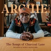Archie Roach - The Songs Of Charcoal Lane (2020) [Hi-Res]