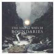 The Night Watch - Boundaries (2016)