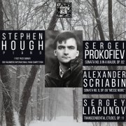 Stephen Hough - Prokofiev, Scriabin & Liapunov: Russian Virtuoso Piano Music (2022)