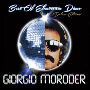 Giorgio Moroder - Best of Electronic Disco (Deluxe Edition) (2013)