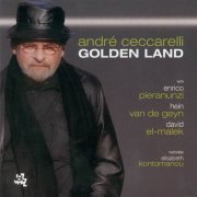 Andre Ceccarelli - Golden Land (2007)