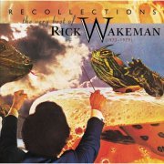 Rick Wakeman - Recollections: The Very Best Of Rick Wakeman (1973-1979) (2000)