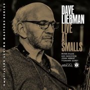 Dave Liebman - Live at Smalls (2023)