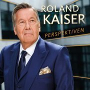 Roland Kaiser - Perspektiven (2022) [Hi-Res]