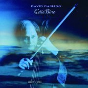 David Darling - Cello Blue (2001)