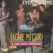 Jackie Mittoo, The Soul Vendors - Evening Time (2015)