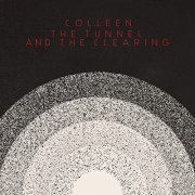 Colleen - The Tunnel and the Clearing (2021) [Hi-Res]