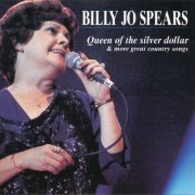 Billie Jo Spears - Queen Of The Silver Dollar (1991)