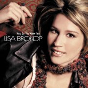 Lisa Brokop - Hey Do You Know Me (2005)
