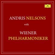 Andris Nelsons - Andris Nelsons with Wiener Philharmoniker (2023)
