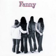 Fanny - Fanny (Reissue) (1970/2013)