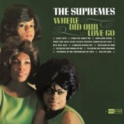 The Supremes - Where Did Our Love Go (2016) [Hi-Res]